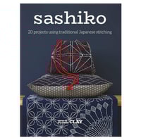Image 1 of Sashiko: 20 Projects Using Traditional Japanese Stitching