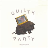 Vinyl 7" EP Guilty Party - "Imposter Syndrome"