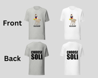 Image 2 of SOLIGOAT / Choose Soli (Front and Back)- Unisex T-Shirt