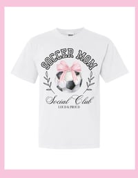 Image 1 of Soccer Mom Social Club Tee