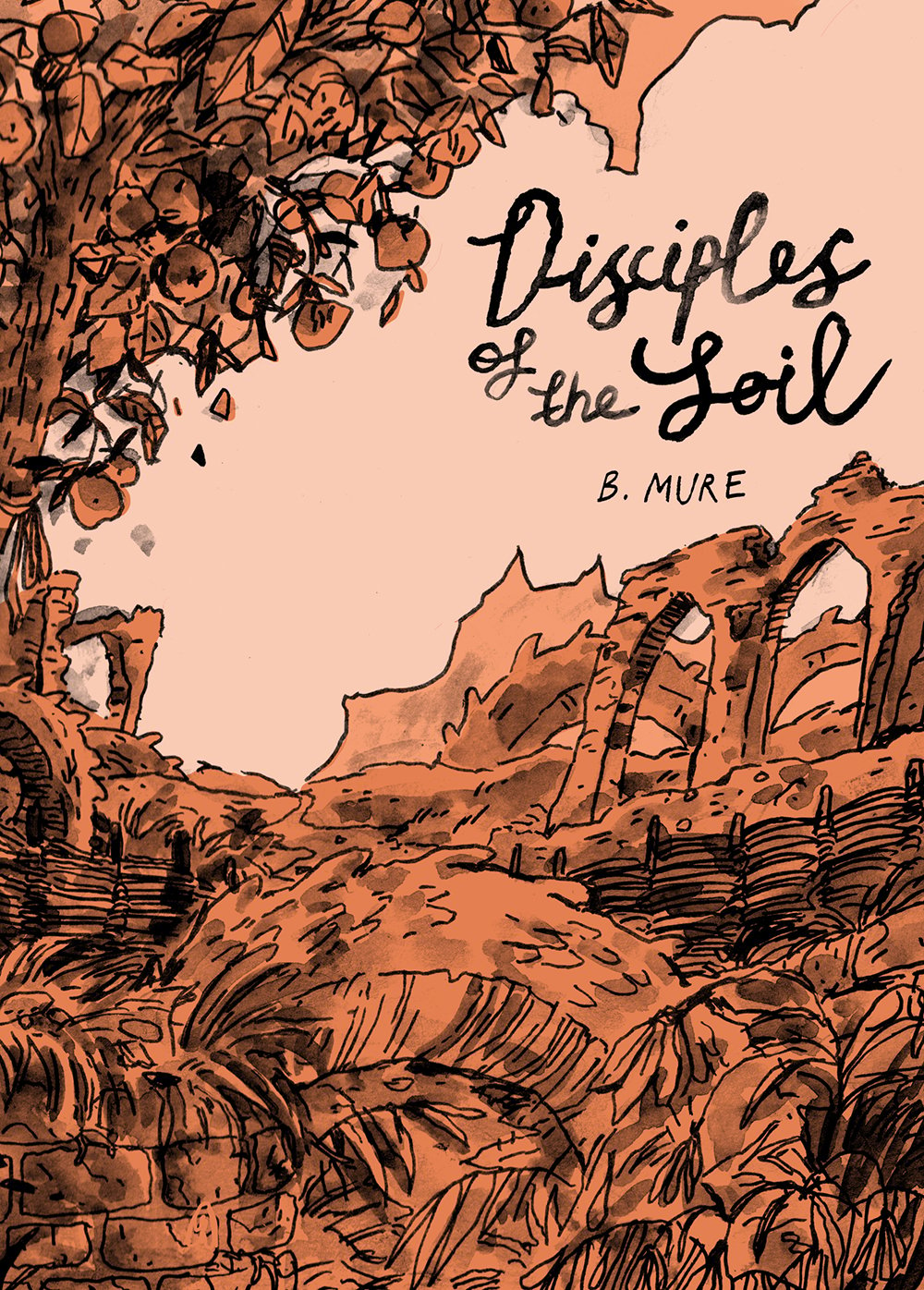 Disciples of the Soil by B. Mure - preorder