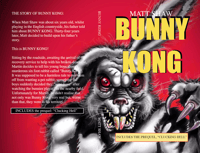 Bunny Kong (includes unreleased novella "Clucking Hell") - signed paperback