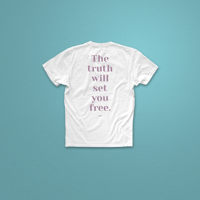 The Truth Will Set You Free T-shirt