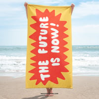 Image 2 of THE FUTURE IS NOW Beach Towel