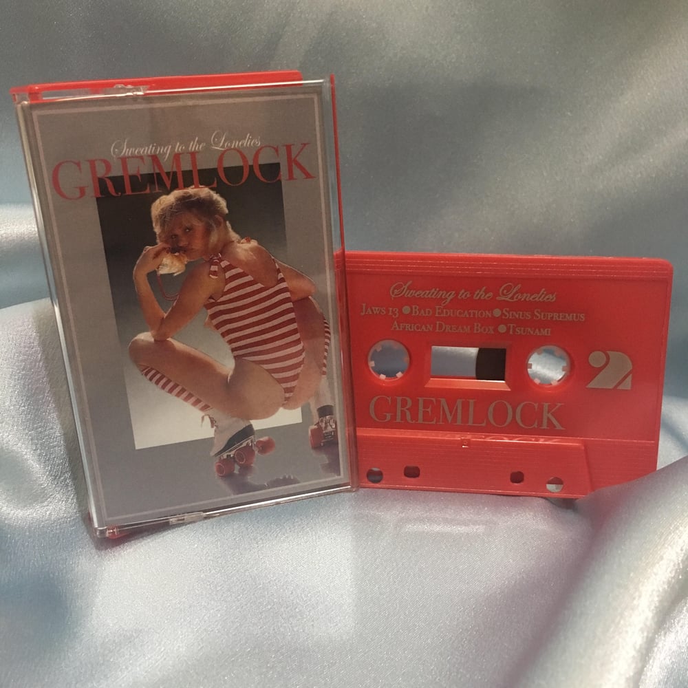 Image of Gremlock 'Sweating to the Lonelies' 2017 (Cassette)