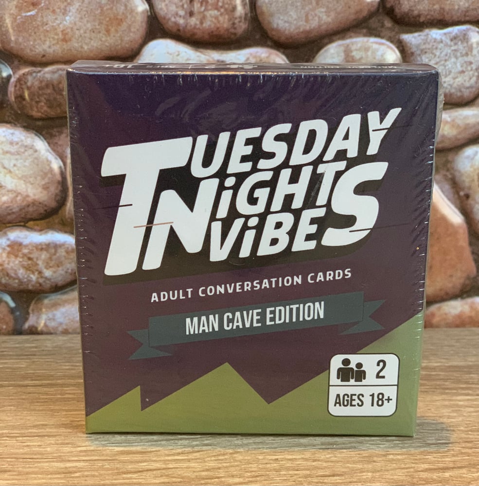 Image of Tuesday Night Vibes - Man Cave Edition 