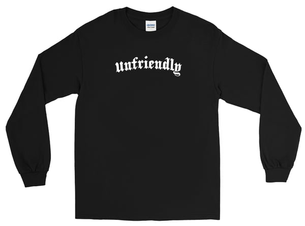 Image of Most Unfriendly (Black Longsleeve Tee)