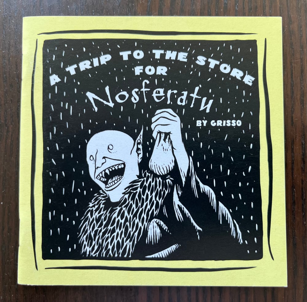 Image of A Trip to the Store for Nosferatu PHYSICAL ZINE