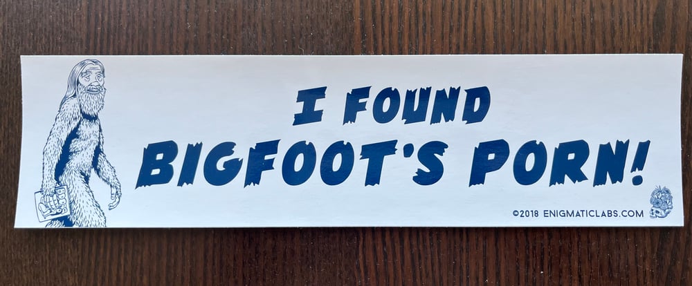 Image of I Found Bigfoot's Porn