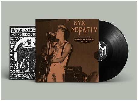 Image of NYX NEGATIV  - "Kalrshamns Punks 1981-1984" Lp