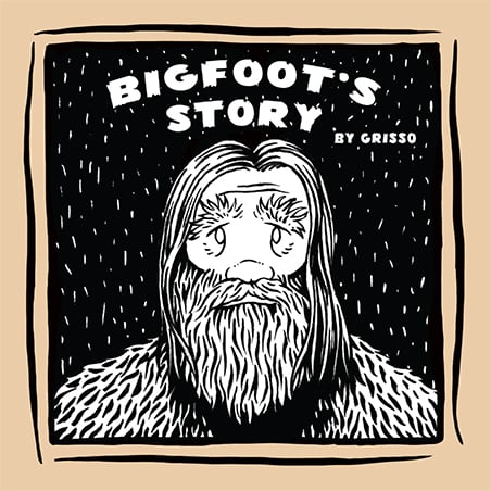 Image of Bigfoot's Story PHYSICAL ZINE