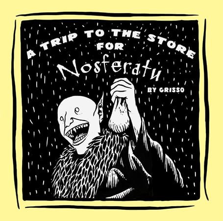 Image of A Trip to the Store for Nosferatu PHYSICAL ZINE