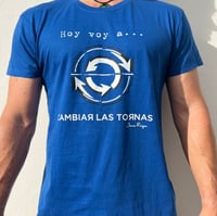 CAMBIAR LAS TORNAS_T-Shirt