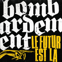 Bombardement -  Le Futur Est Là LP