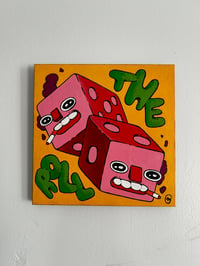 Image 2 of "Roll the Dice" Painting