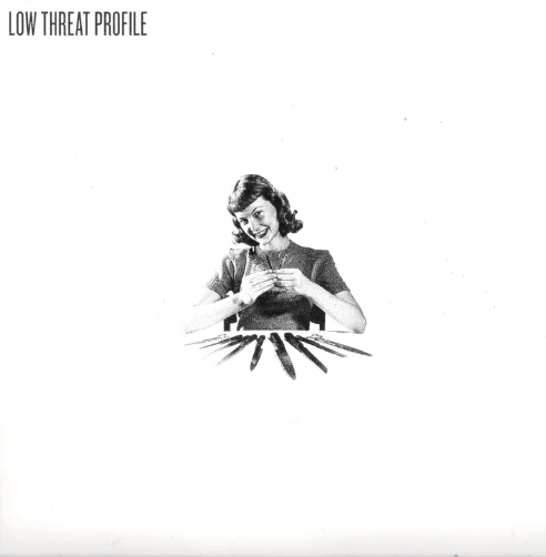 Low Threat Profile - "Product #1" 7"
