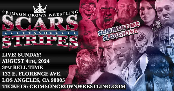 Image of Crimson Crown Wrestling Presents: “SCARS & STRIPES 2” LIVE 08/04/2024