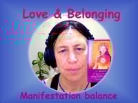 Love and Belonging Manifestation Balance