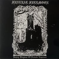 Image 1 of Funeral Fullmoon - Unholy Kingdom Of Diabolic Emperors CD