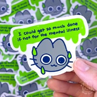 Image 1 of Mental Illness Sticker