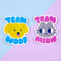 Image 1 of Team Woof & Team Meow Stickers