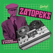 Image of Zatopeks - Loitering & Sauntering LP - PRE-ORDER