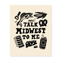 Ope! Talk Midwest to Me Print