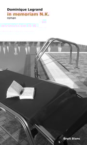 Image of Dominique Legrand - "In memoriam N.K."