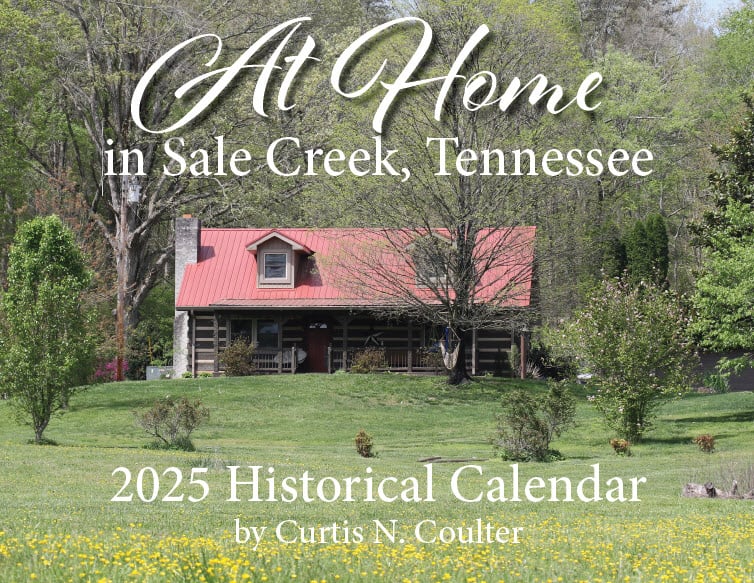 The 2025 Sale Creek Historical Calendar | Coulter Publications