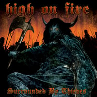 Image 1 of HIGH ON FIRE - Surrounded By Thieves 2xLP