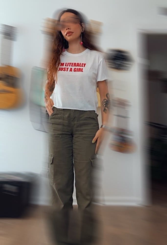 Image of I'M LITERALLY JUST A GIRL 