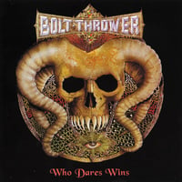 Image 1 of BOLT THROWER - WHO DARES WINS