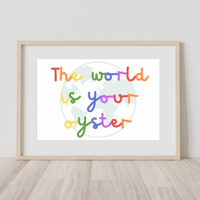 Image 4 of The World Is Your Oyster Print