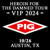 PIG VIP '24 AUSTIN