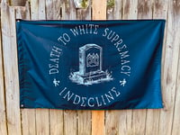 Image 2 of Death To White Supremacy Flag