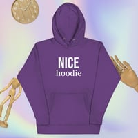 Image 8 of Nice Hoodie! Unisex Hoodie