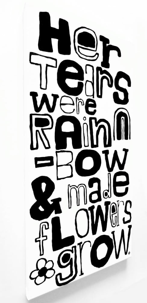 Image of hER tEARs WeRE RAiNbOW & MAdE fLOWeRS gROW. - 15" X 30" CANVAS