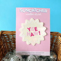 Image 1 of Yeehaw Suncatcher