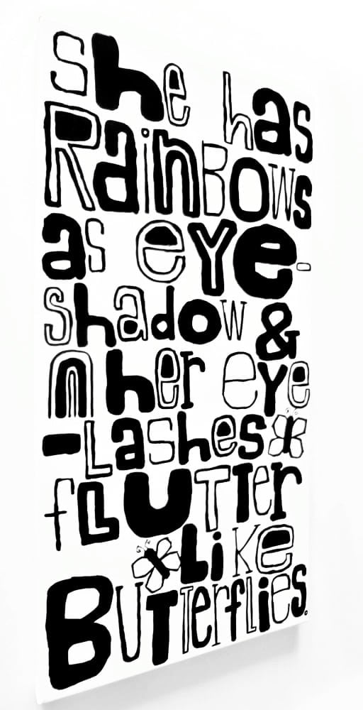 Image of ShE hAS RAiNbOWS aS EYE-ShAdOW & hER EYELAShES fLUtteR LiKe bUttERfLiES . - 15" X 30" CANVAS