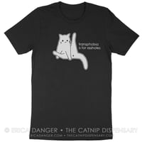 Image 2 of Transphobia is for Assholes Tee, featuring Anxiety Cat