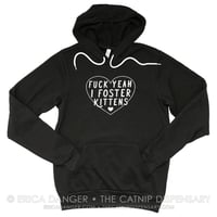 Fuck Yeah I Foster Kittens Hoodie