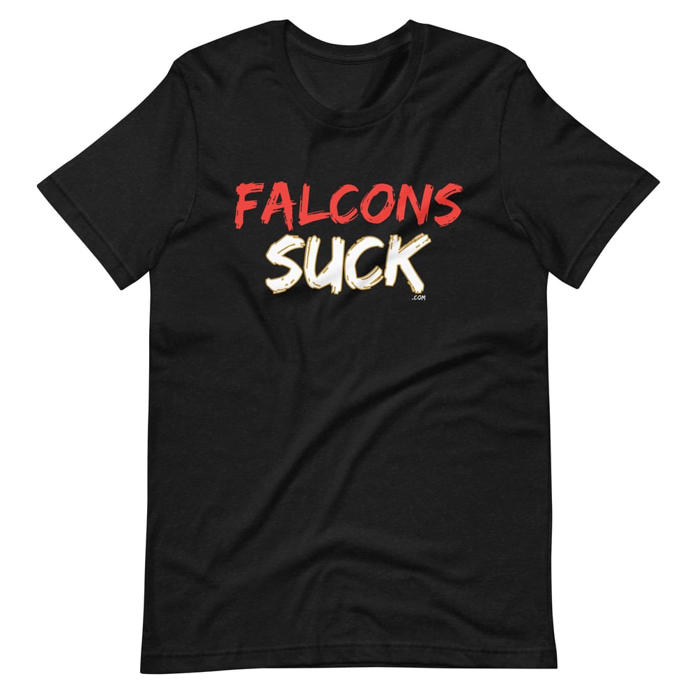 Image of Falcons Suck Unisex t-shirt
