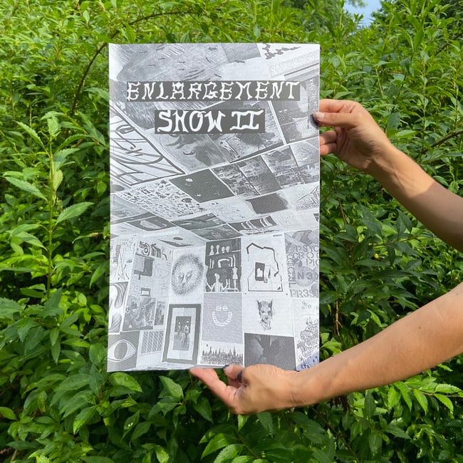 Enlargement Show 2 zine 