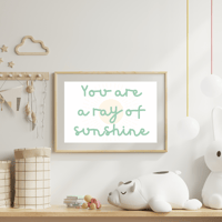 Image 4 of You Are A Ray Of Sunshine Print