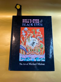 Image 1 of Mike Malone Book; Bulls Eyes & Black Eyes, Signed Tribure by McLain