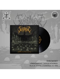 Image 2 of Serement - Aborrent Invocations LP