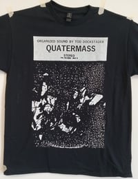 Tod Dockstader Quartermass Bootleg Tee