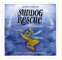 PB - Sundog Rescue (hardcover) (by Alison Lohans)