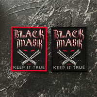 BLACK MASK - KEEP IT TRUE OFFICIAL PATCH
