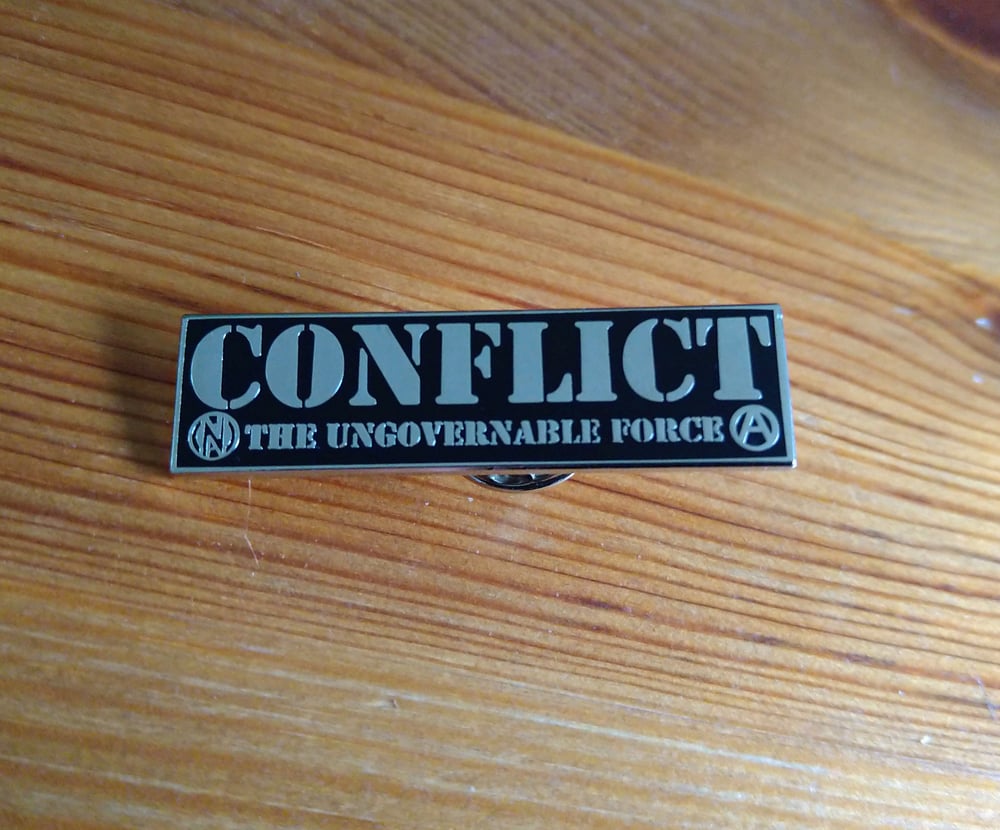 Image of Conflict Ungovernable Force Enamel Pin Badges